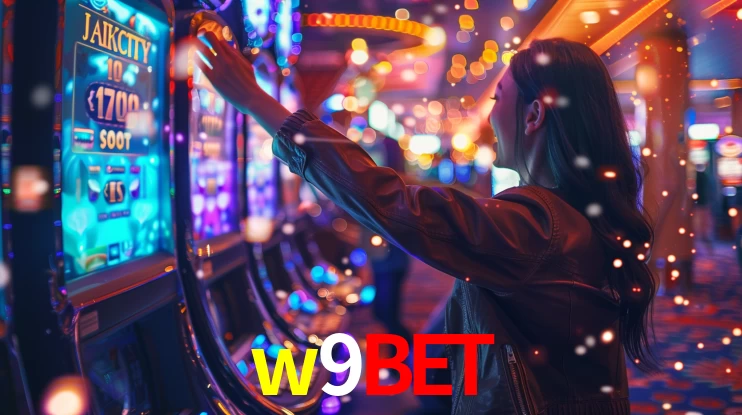 w9bet: Jogos de Caça-Níqueis-Altas Recompensas, Roleta-Velocidade, Blackjack-Desafios Máximos